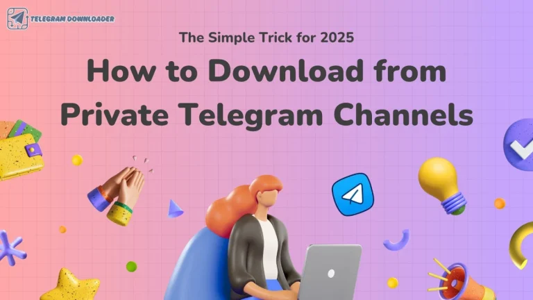 How to Download from Private Telegram Channels